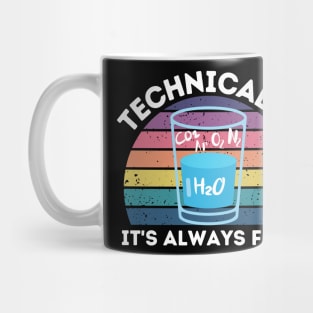 Technically It's Always Full Science Humor Mug